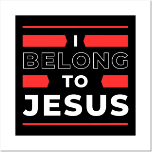 I Belong To Jesus | Christian Posters and Art